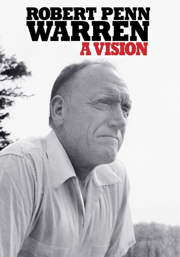 Robert Penn Warren: A Vision