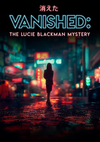 Vanished: The Lucie Blackman Mystery - Season 1