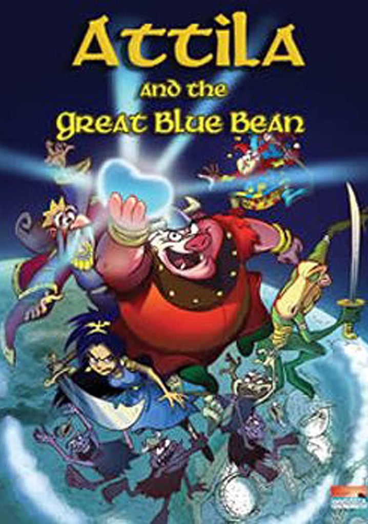 Attila and the Great Blue Bean