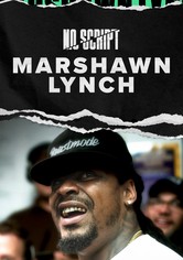 No Script with Marshawn Lynch
