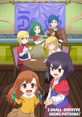 I Shall Survive Using Potions! - Kausi 1