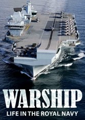 Warship: Life in the Royal Navy