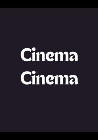 Cinema Cinema