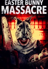 Easter Bunny Massacre