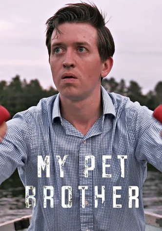My Pet Brother