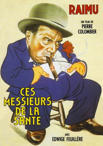 Ces messieurs de la Santé