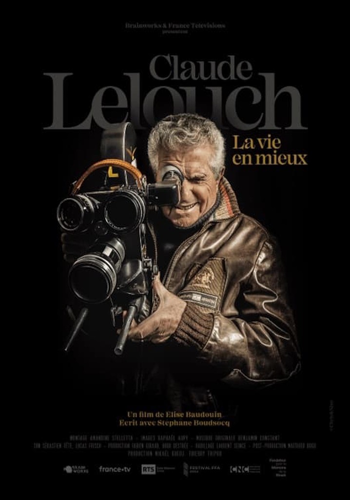 Claude Lelouch La vie en mieux