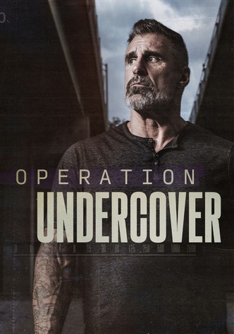 Operation Undercover