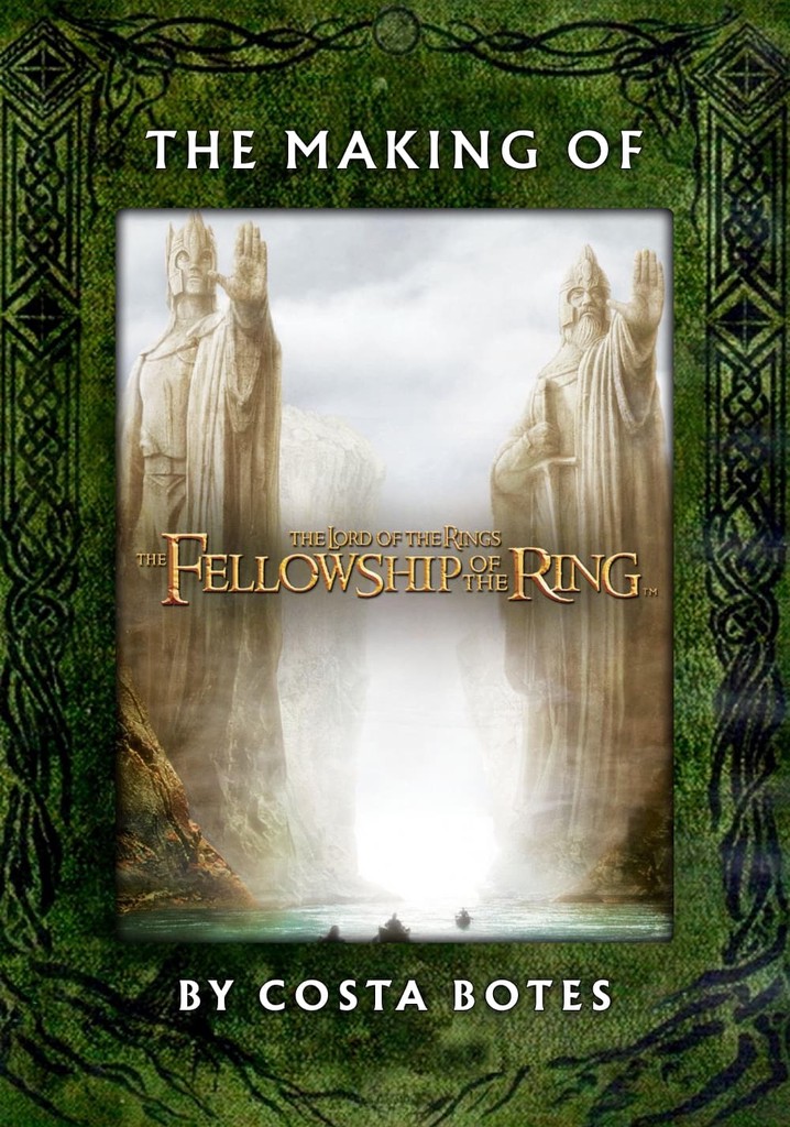 The Making of The Fellowship of the Ring
