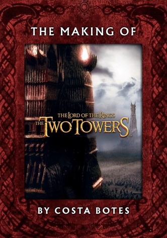 The Making of 'The Two Towers'
