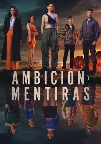 Ambición y mentiras