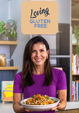 Loving Gluten Free
