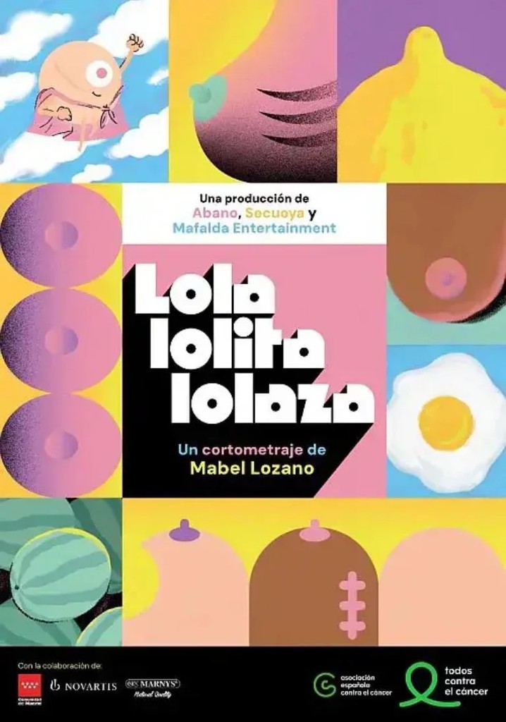 Lola, Lolita, Lolaza