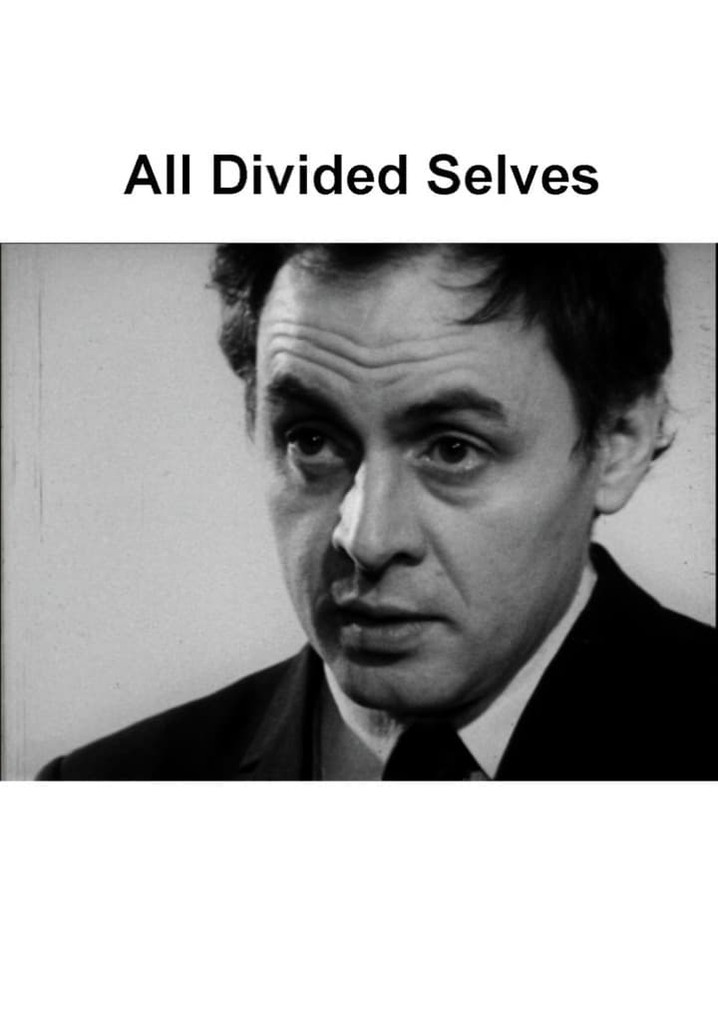 All Divided Selves