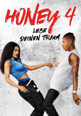 Honey 4 - Lebe deinen Traum