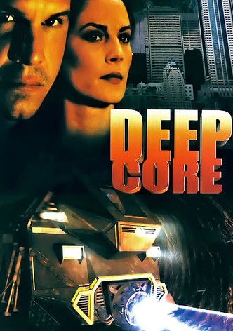 Deep Core - Die Erde brennt