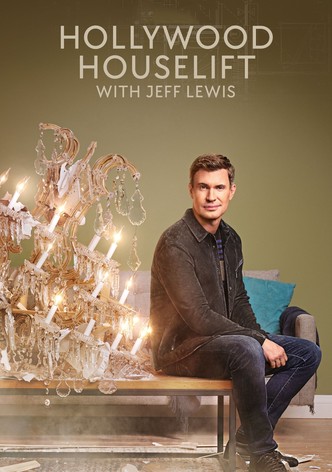 Hollywood Houselift with Jeff Lewis