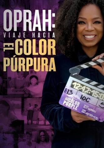 Oprah: Viaje hacia el Color Púrpura