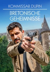 Kommissar Dupin - Bretonische Geheimnisse