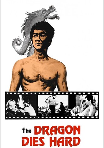 The Dragon Dies Hard