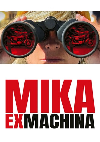 Mika ex machina