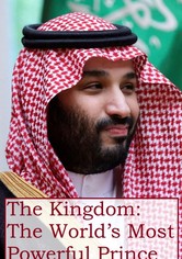 The Kingdom: The World’s Most Powerful Prince