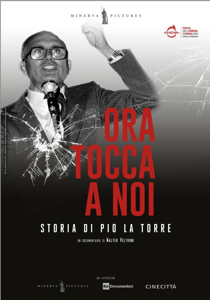 Ora tocca a noi - Storia di Pio la Torre