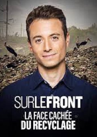 Sur le Front - La face cachée du recyclage