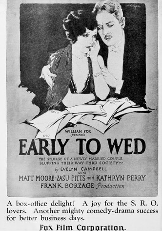 Early to Wed