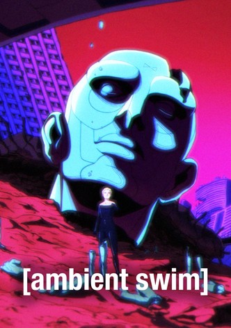 Ambient Swim