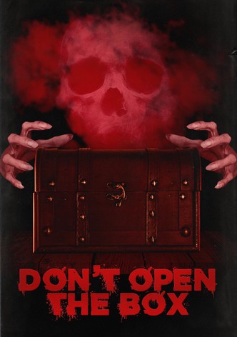 Don't Open the Box