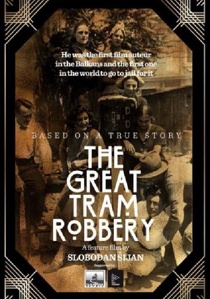 The Great Tram Robbery
