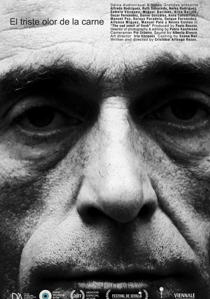 The Sad Smell of Flesh: El Triste Olor De La Carne