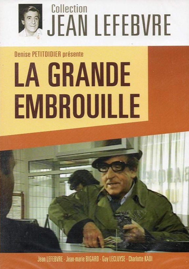 La grande embrouille