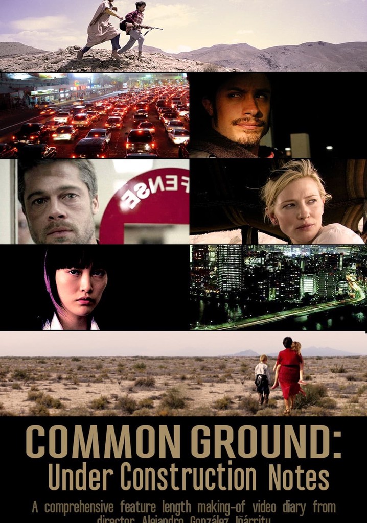 Common Ground: Under Construction Notes