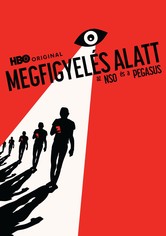 Megfigyelés alatt: az NSO és a Pegasus