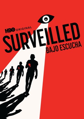 Surveilled: Bajo escucha