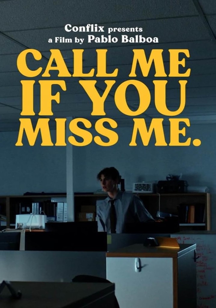 Call Me If You Miss Me
