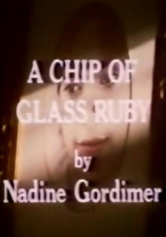 A Chip of Glass Ruby