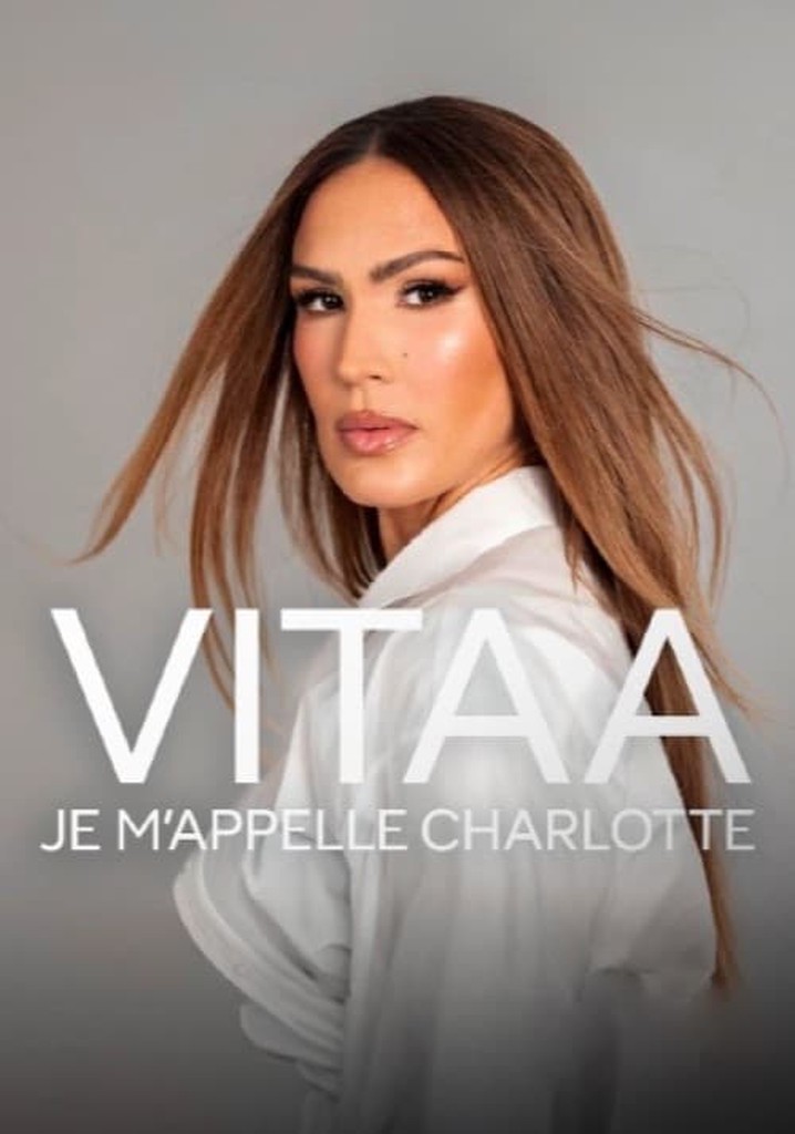 Vitaa, je m’appelle Charlotte