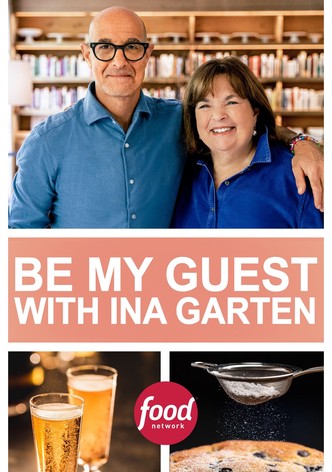 Be My Guest With Ina Garten
