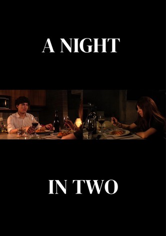 A Night in Two