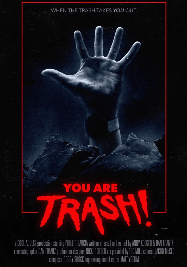 You Are Trash!
