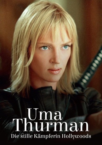 Uma Thurman – Die stille Kämpferin Hollywoods