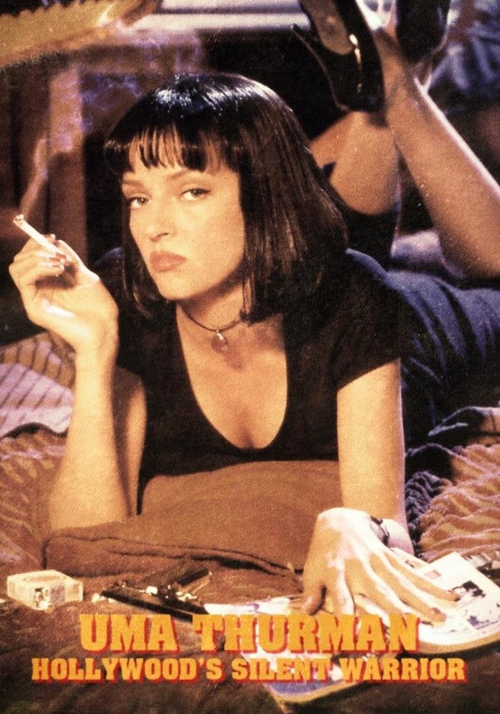 Uma Thurman: Hollywood's Silent Warrior