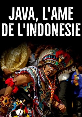 Java, l'âme de l'Indonésie
