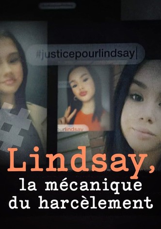 Lindsay, la mécanique du harcèlement