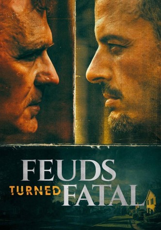 Feuds Turned Fatal