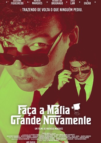 Faça A Máfia Grande Novamente