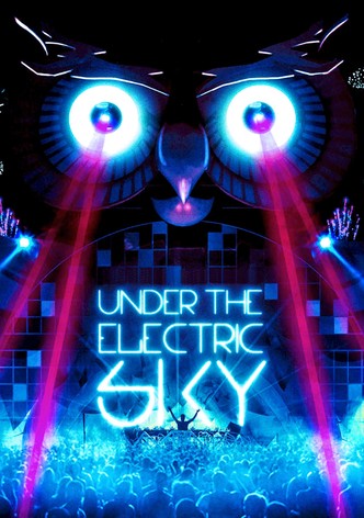 Under the Electric Sky